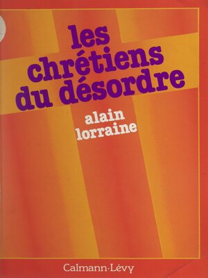 cover image of Les chrétiens du désordre